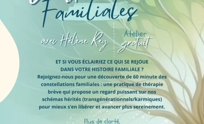 ✨ Vous voulez découvrir ou faire découvrir à des amis, de la famille… les constellations familiales dans un cadre cocooning?, Cavaillon, Hélène Rey